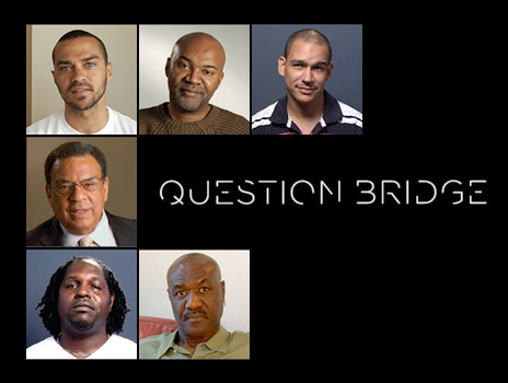 Question Bridge: Black Males