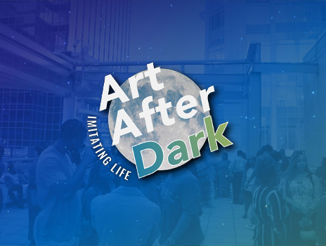 Art After Dark: Imitating Life